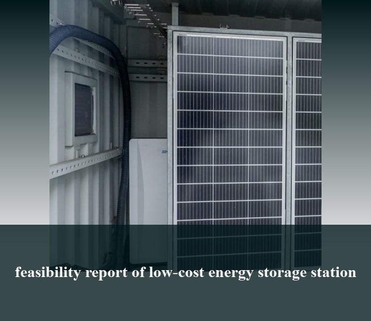 feasibility report of low-cost energy storage station