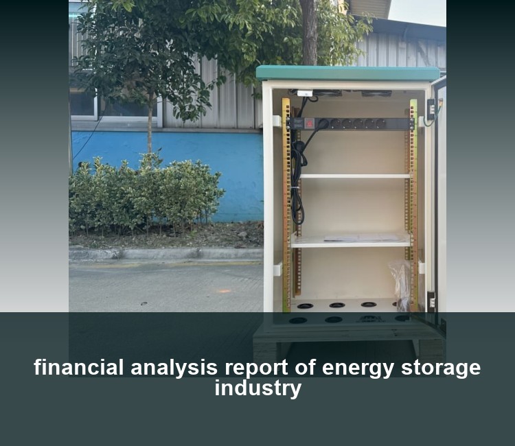 financial analysis report of energy storage industry
