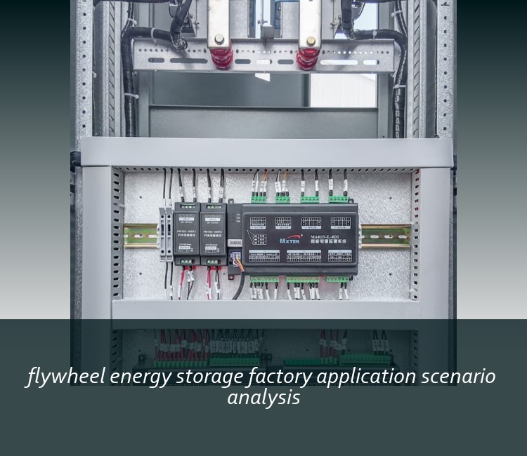 flywheel energy storage factory application scenario analysis
