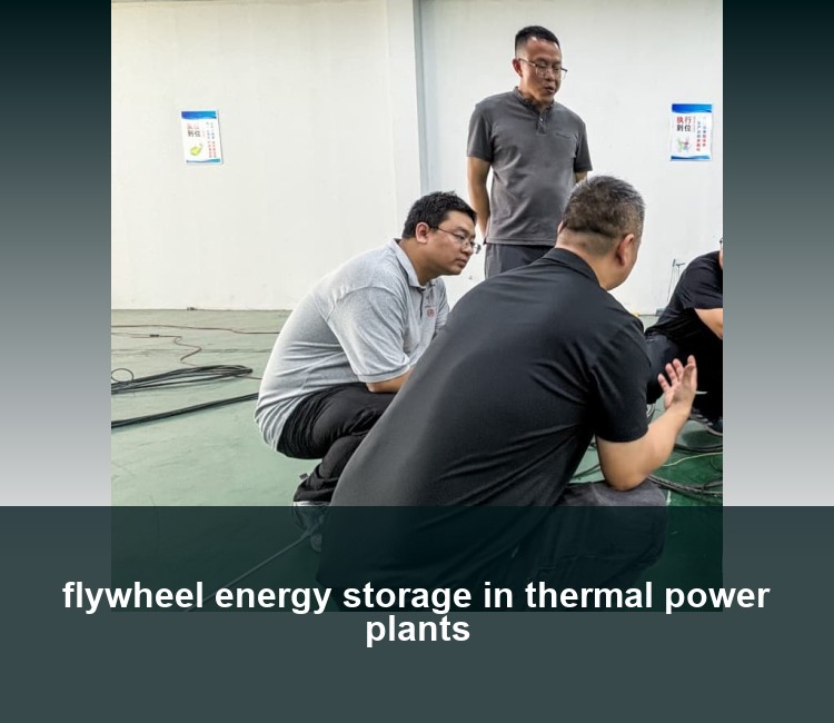 flywheel energy storage in thermal power plants
