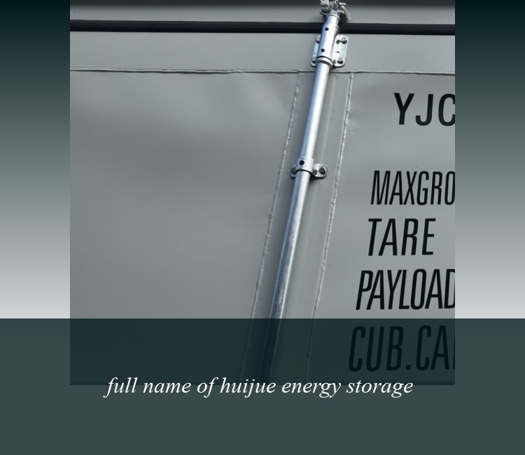 full name of huijue energy storage