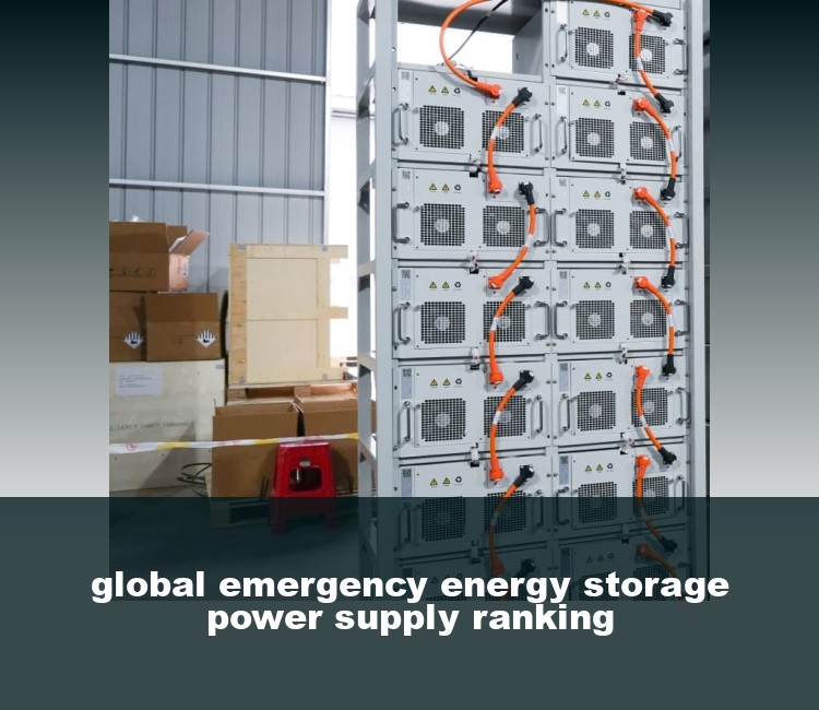 global emergency energy storage power supply ranking