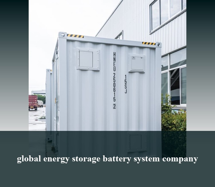 global energy storage battery system company