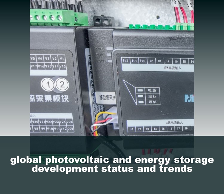 global photovoltaic and energy storage development status and trends