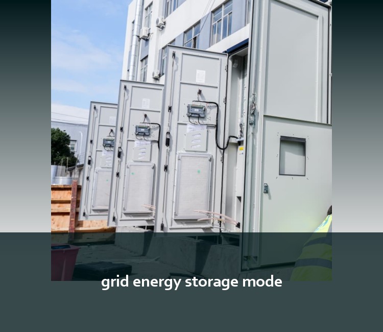 grid energy storage mode