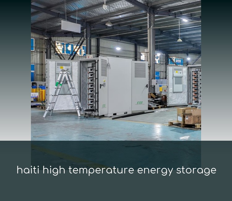 haiti high temperature energy storage