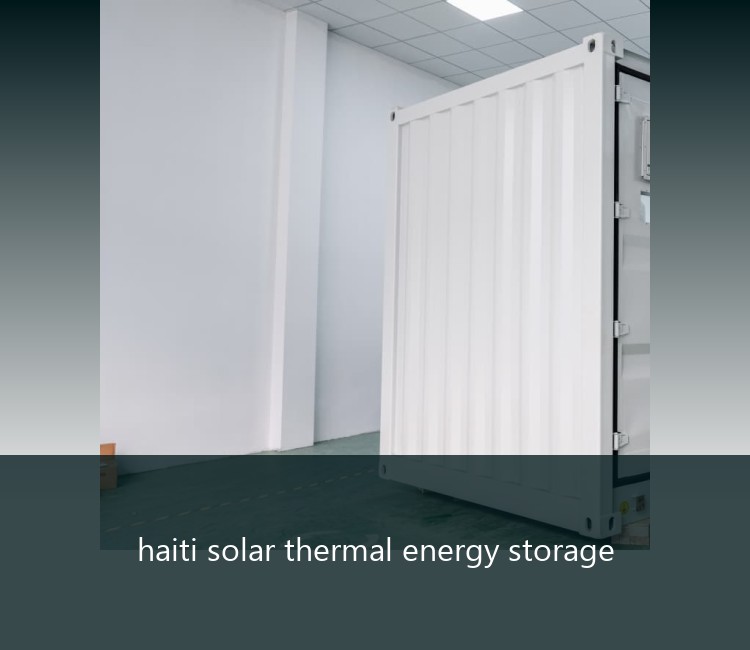 haiti solar thermal energy storage