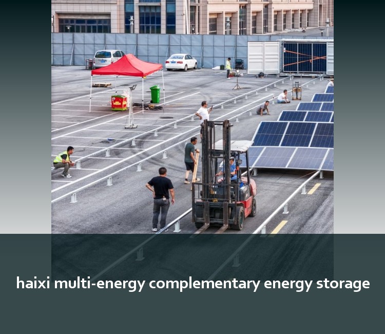 haixi multi-energy complementary energy storage