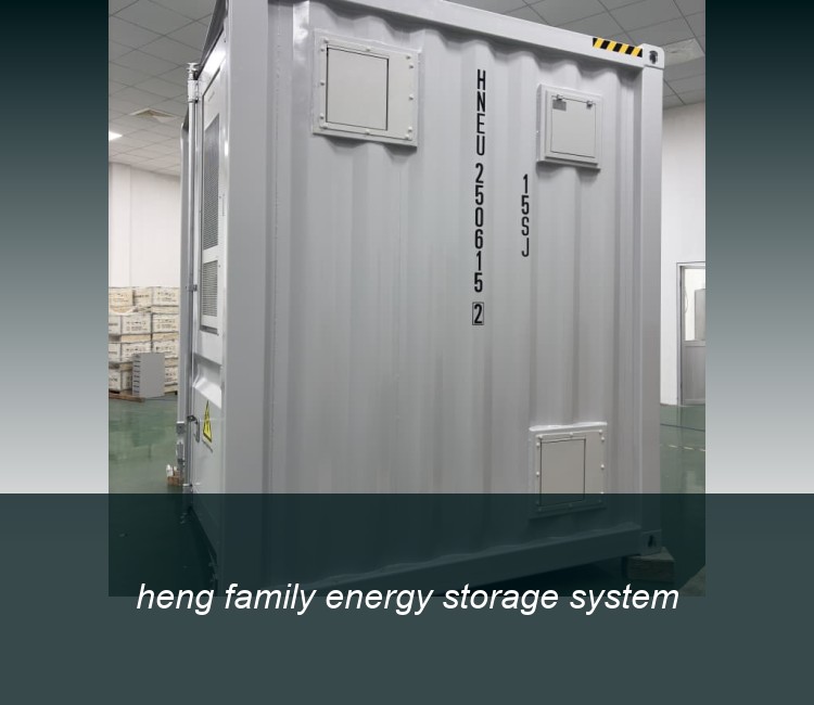 heng family energy storage system