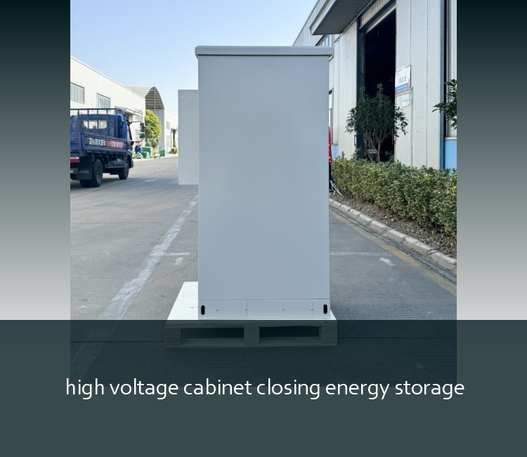 high voltage cabinet closing energy storage