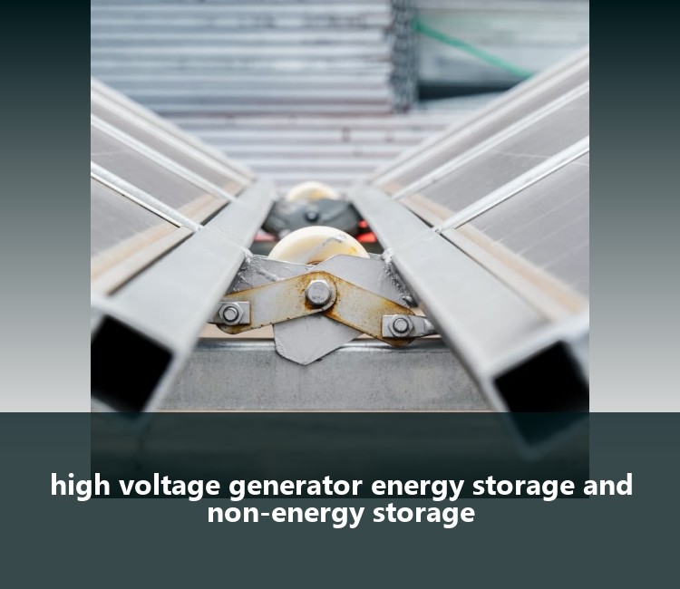 high voltage generator energy storage and non-energy storage