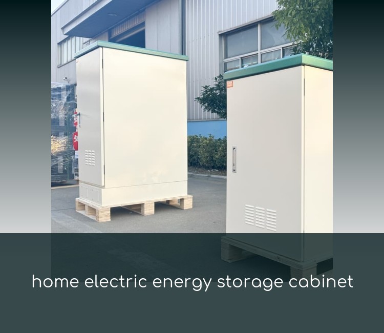 home electric energy storage cabinet
