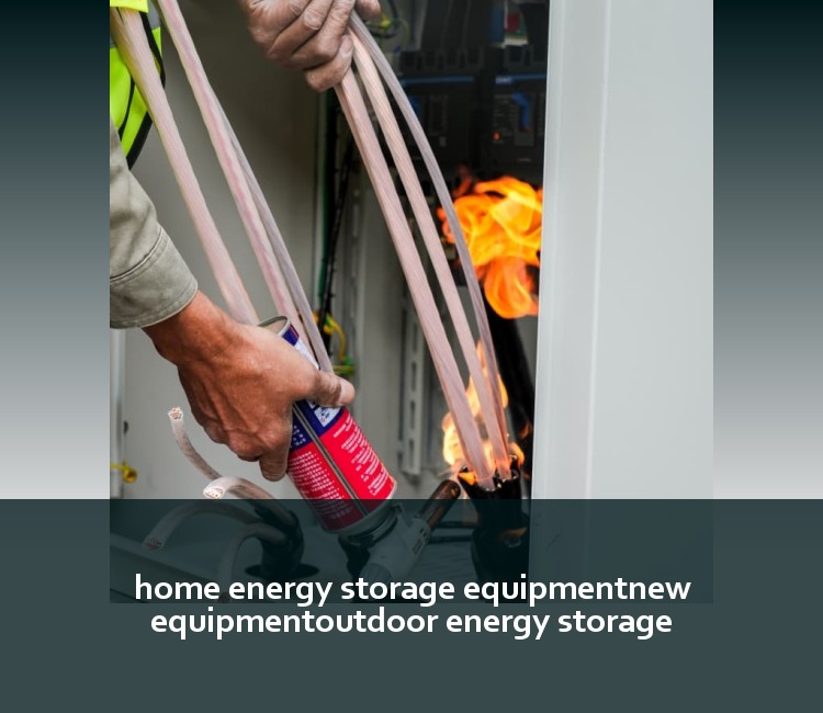 home energy storage equipmentnew equipmentoutdoor energy storage