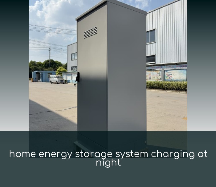 home energy storage system charging at night