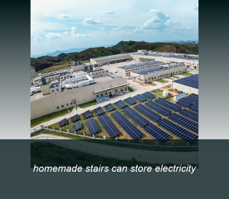 homemade stairs can store electricity