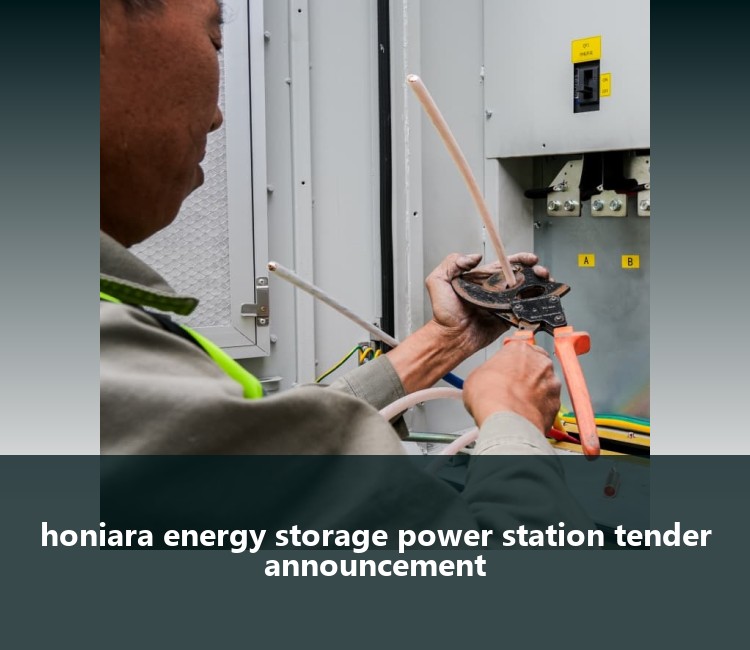 honiara energy storage power station tender announcement