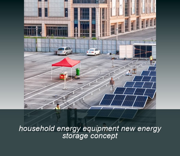 household energy equipment new energy storage concept