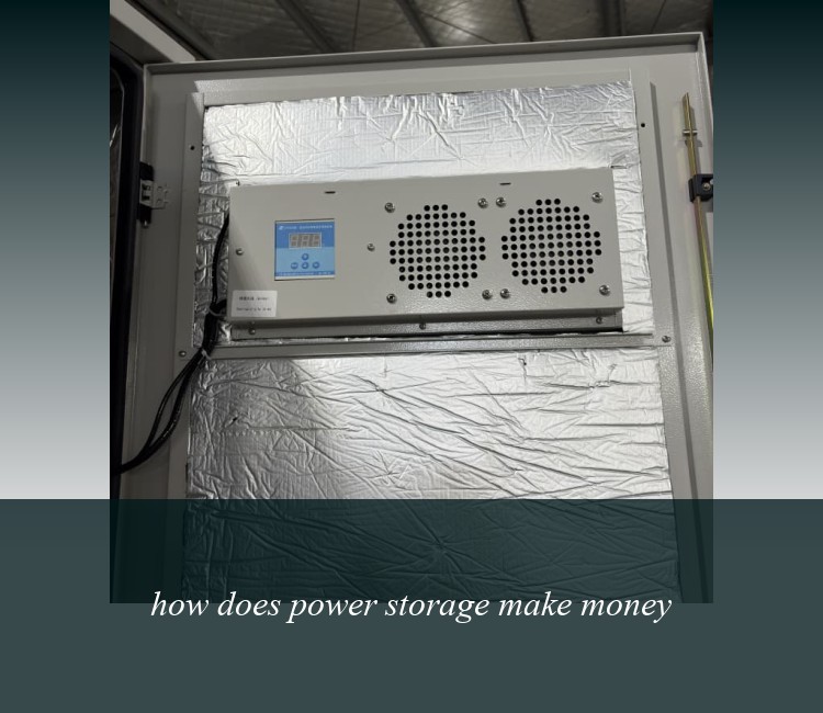 how does power storage make money