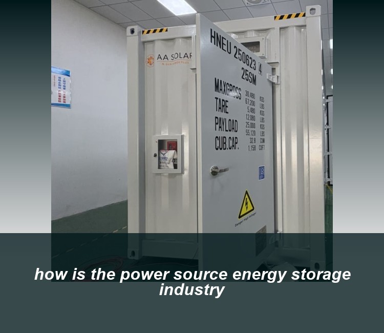 how is the power source energy storage industry