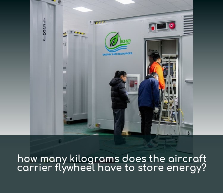 how many kilograms does the aircraft carrier flywheel have to store energy?
