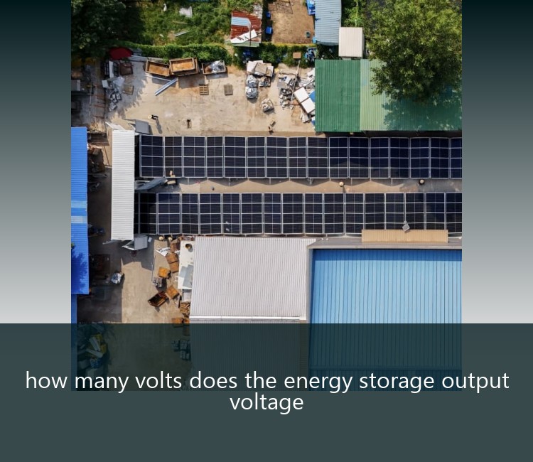 how many volts does the energy storage output voltage