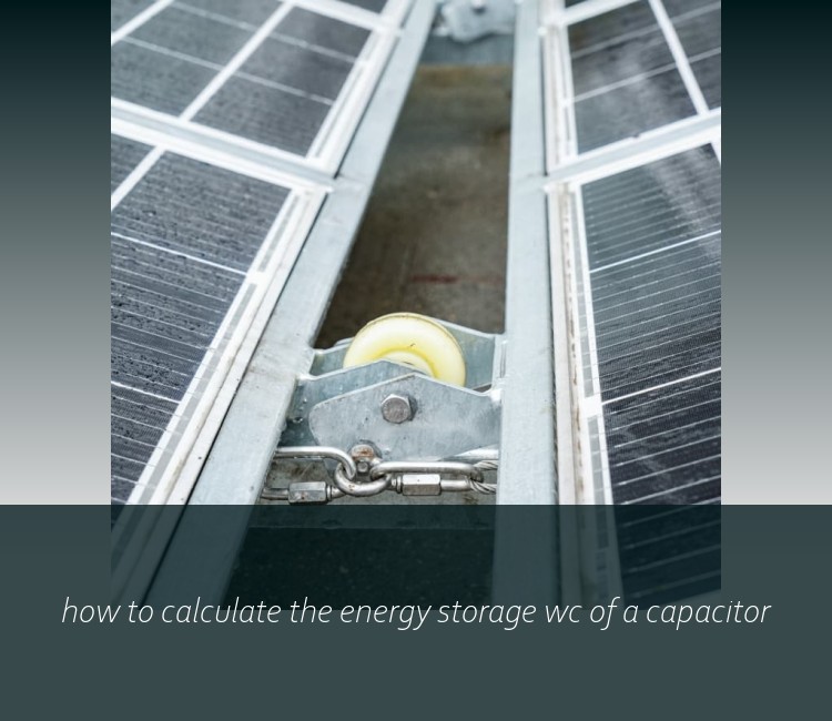 how to calculate the energy storage wc of a capacitor