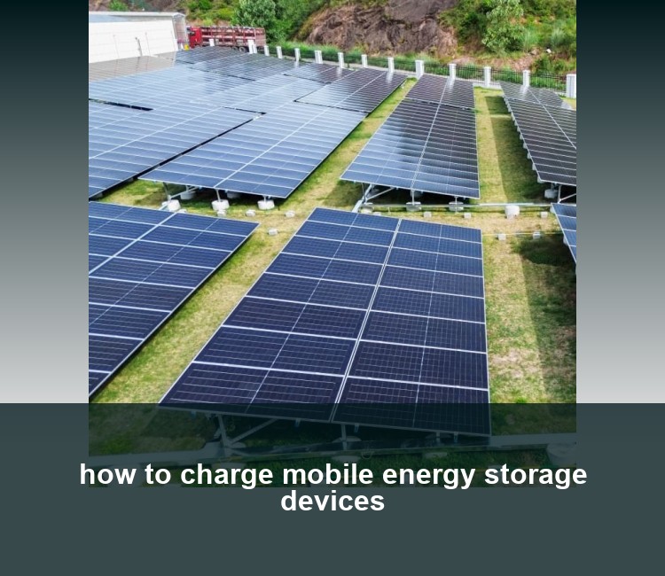 how to charge mobile energy storage devices