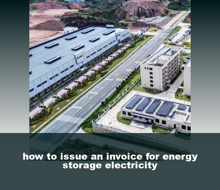 how to issue an invoice for energy storage electricity