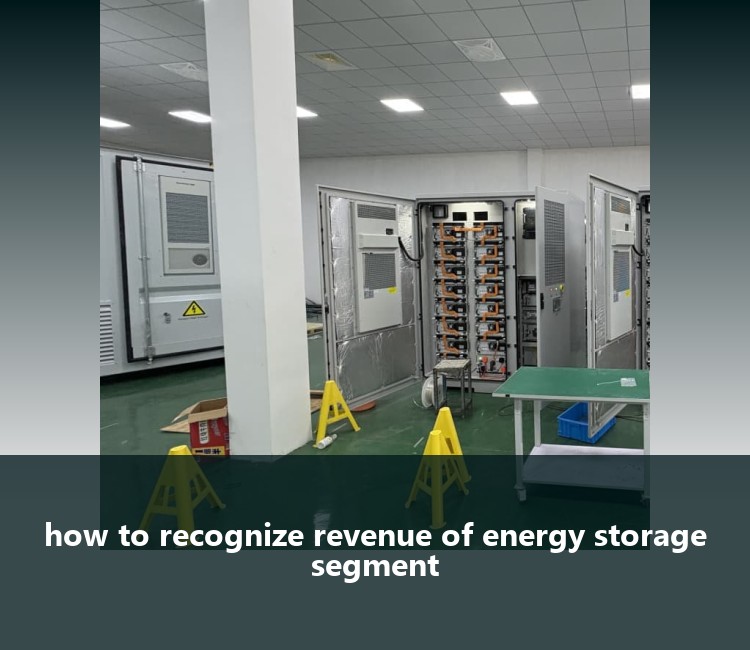 how to recognize revenue of energy storage segment