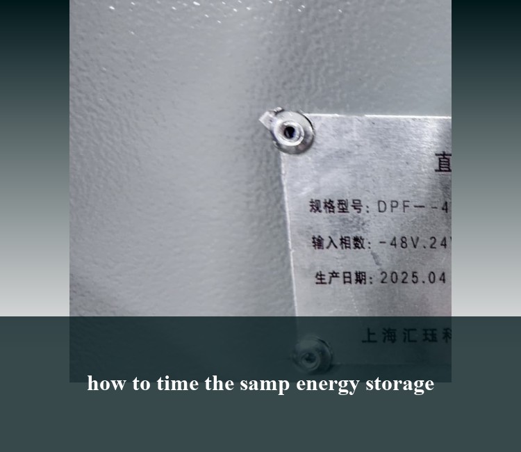 how to time the samp energy storage
