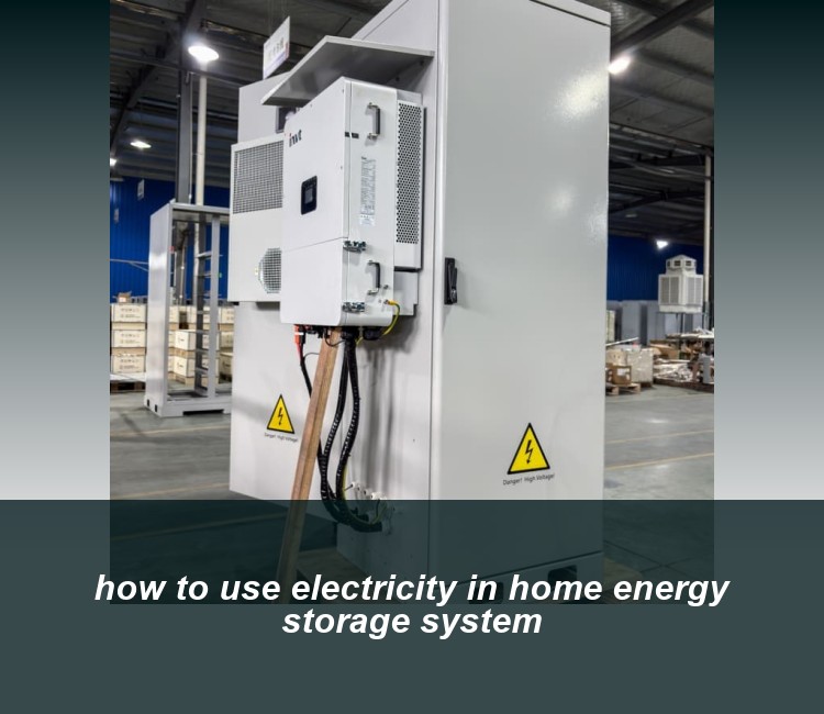 how to use electricity in home energy storage system