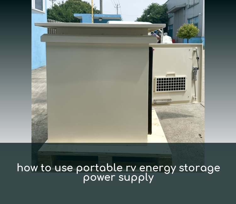 how to use portable rv energy storage power supply