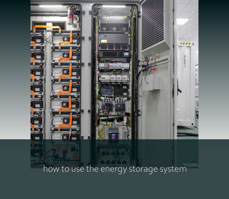 how to use the energy storage system