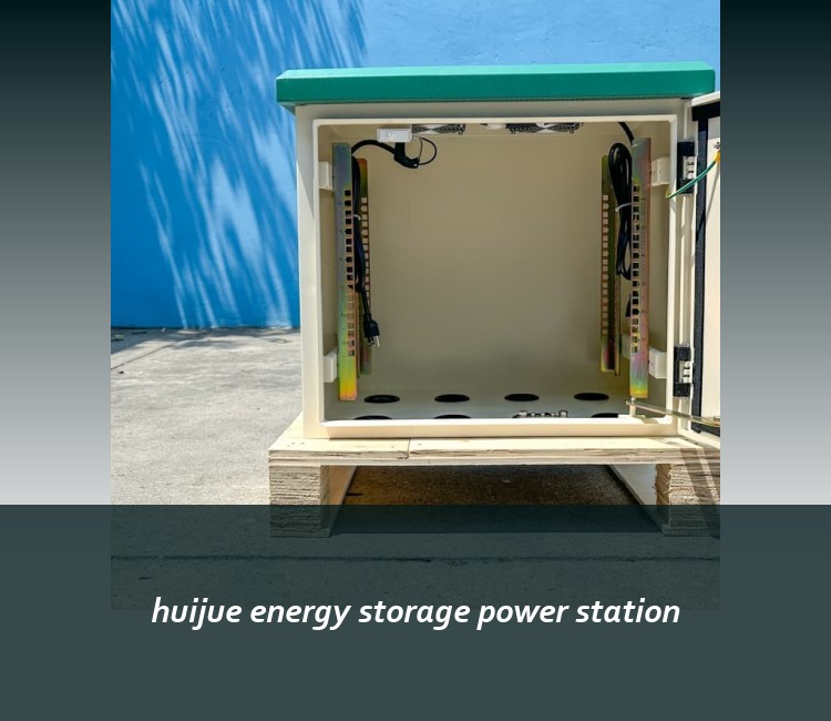 huijue energy storage power station