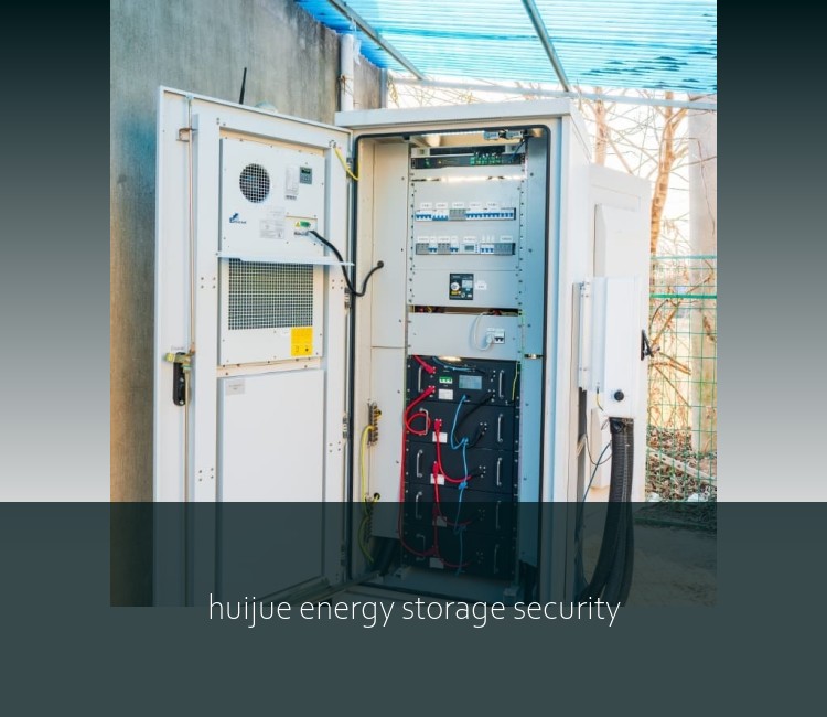 huijue energy storage security