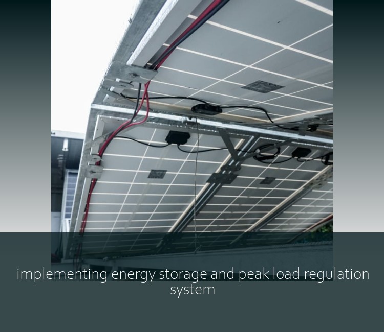 implementing energy storage and peak load regulation system