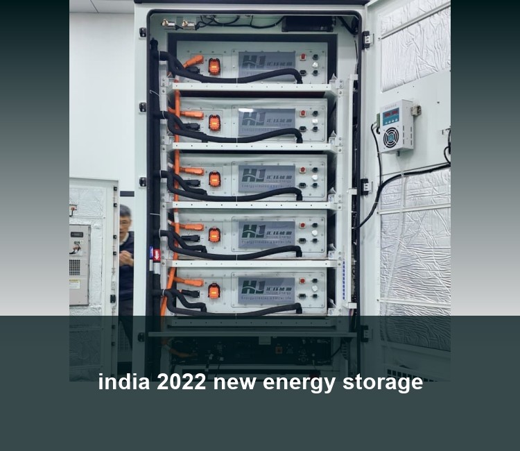 india 2022 new energy storage