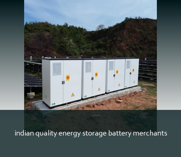 indian quality energy storage battery merchants