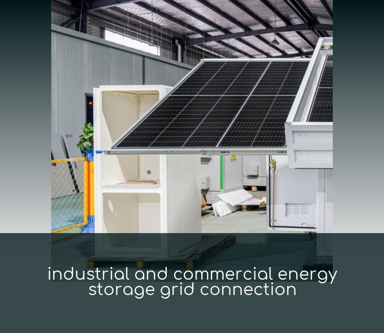 industrial and commercial energy storage grid connection