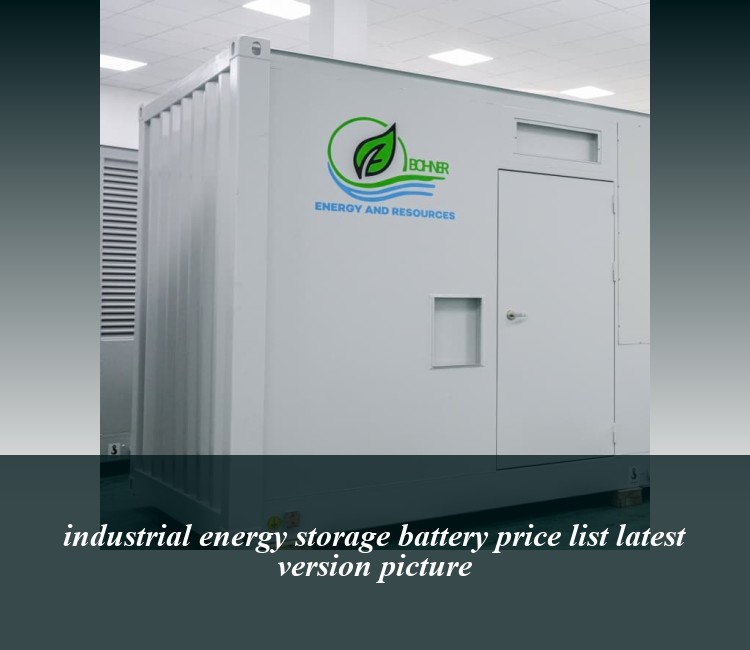 industrial energy storage battery price list latest version picture