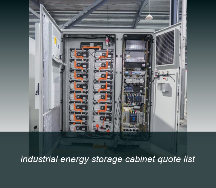 industrial energy storage cabinet quote list