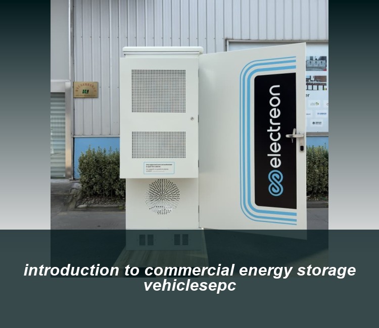 introduction to commercial energy storage vehiclesepc