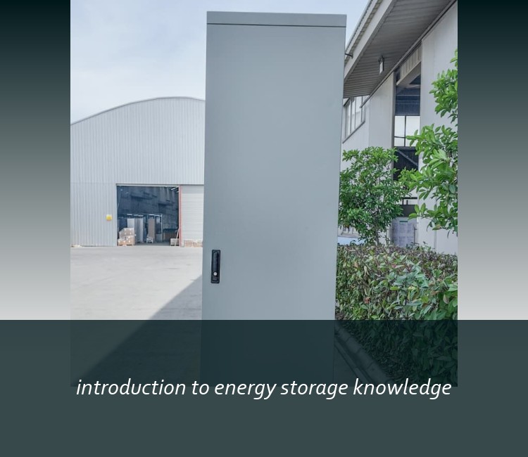 introduction to energy storage knowledge