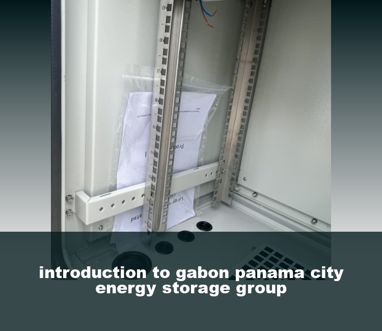 introduction to gabon panama city energy storage group