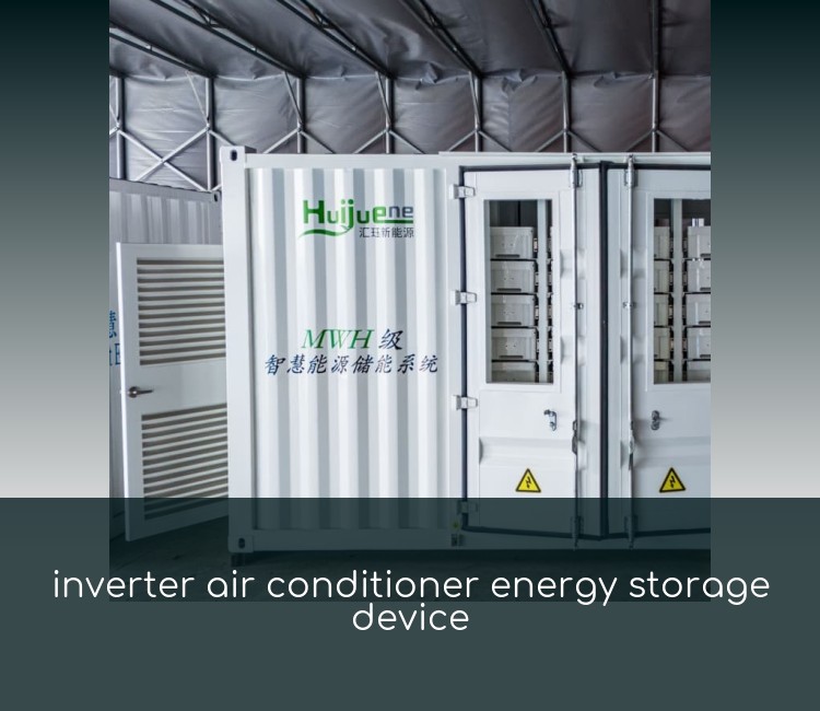 inverter air conditioner energy storage device