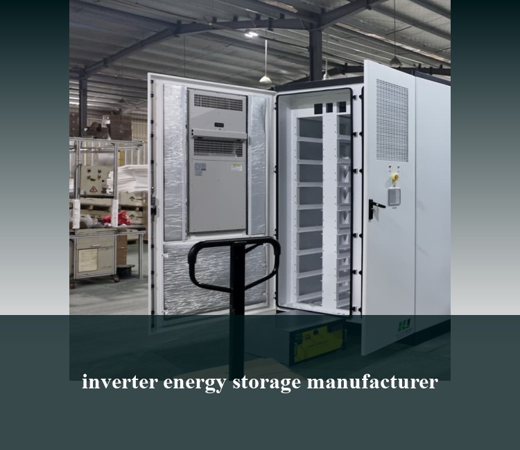 inverter energy storage manufacturer
