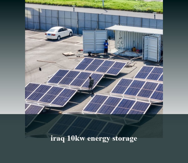 iraq 10kw energy storage