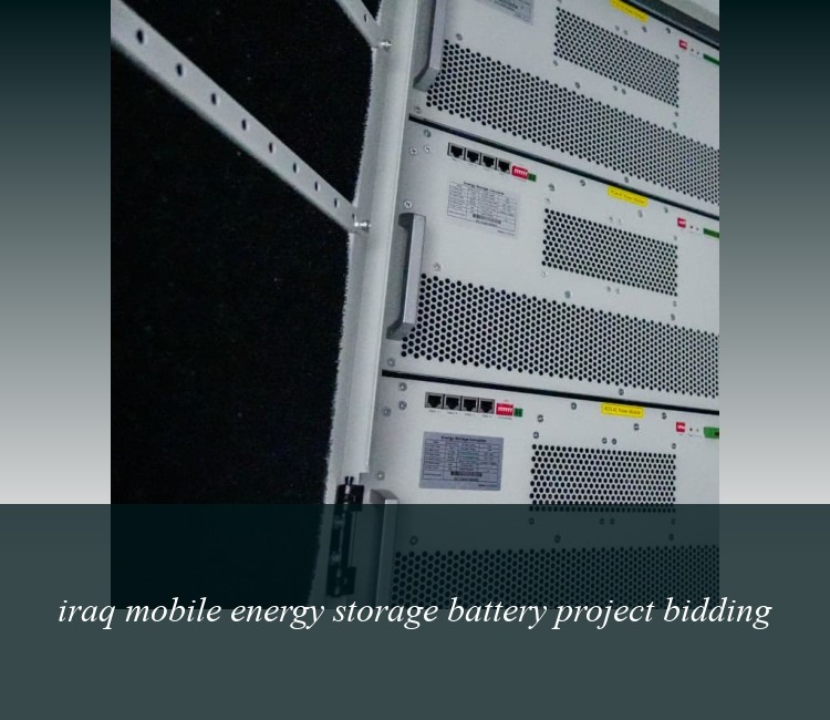 iraq mobile energy storage battery project bidding