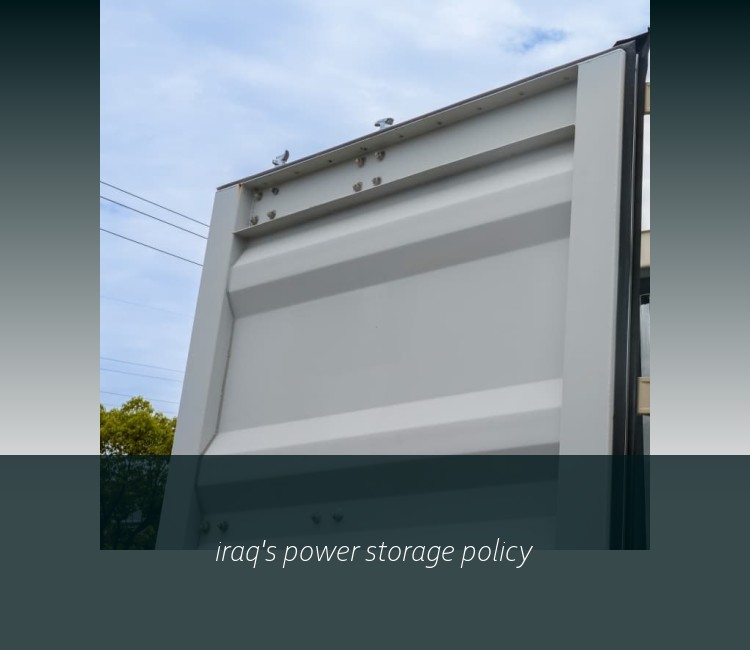 iraq's power storage policy