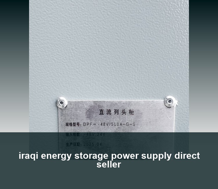 iraqi energy storage power supply direct seller